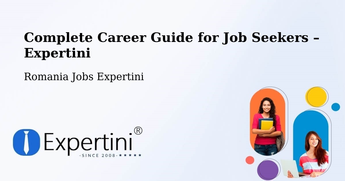 Career Guide for Job Seekers – Sector 4 - Sector 4, Romania Jobs Expertini