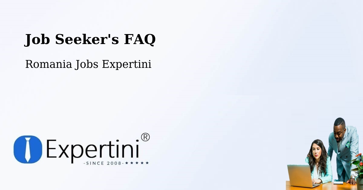 Job Seeker FAQ – Sector 4 - Romania Jobs Expertini